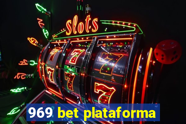 969 bet plataforma